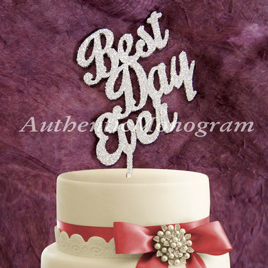 Wedding Cake Topper - Best Day Ever Wooden CAKE TOPPER, Wedding decor, Engagement, Anniversary, Celebration, Special Occasion, Love