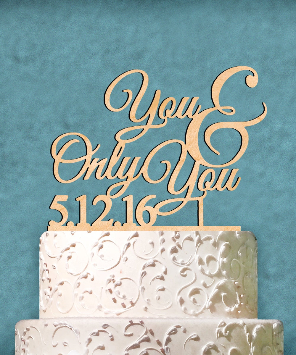 Wedding Cake Topper - Natural wood Custom You & Always You Cake Topper with Date. Wedding, Initial, Celebration, Special