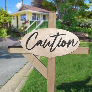 Caution Sign, Warning Sign, Wood Sign, indoor and outdoor Sign, weather resistant Sign, Informational Signs - 320313