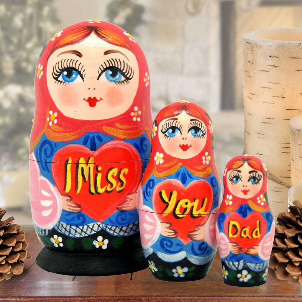 I Miss You Dad Matreshka Nesting Hand-Painted Doll Set of 3 by G. DeBrekht - Love Family Kids Decor - 14705