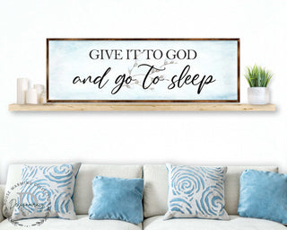 Give It to God - Wooden Religious Decor - Christian Art - Contemporary Sign - Living Room Decor - Farmhouse Decor - Inspirational Wall Art - 310317