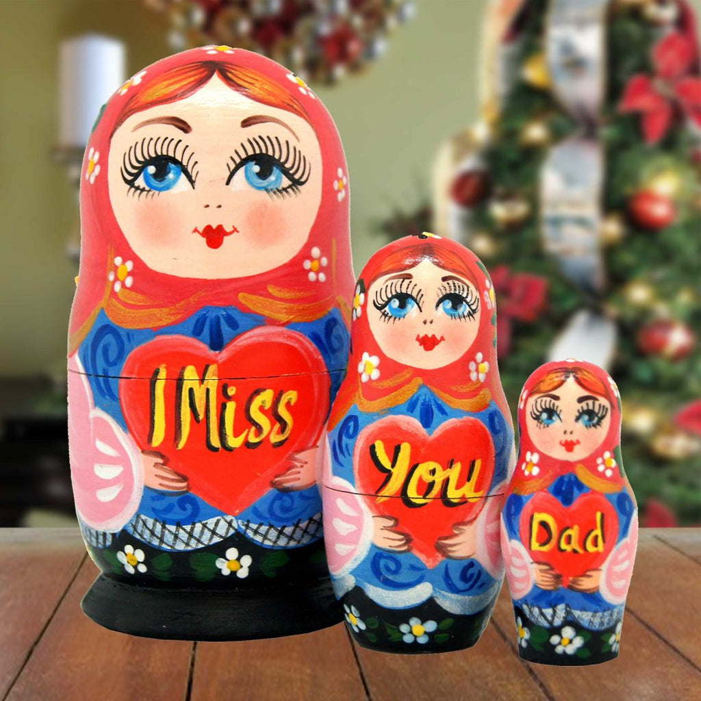I Miss You Dad Matreshka Nesting Hand-Painted Doll Set of 3 by G. DeBrekht - Love Family Kids Decor - 14705