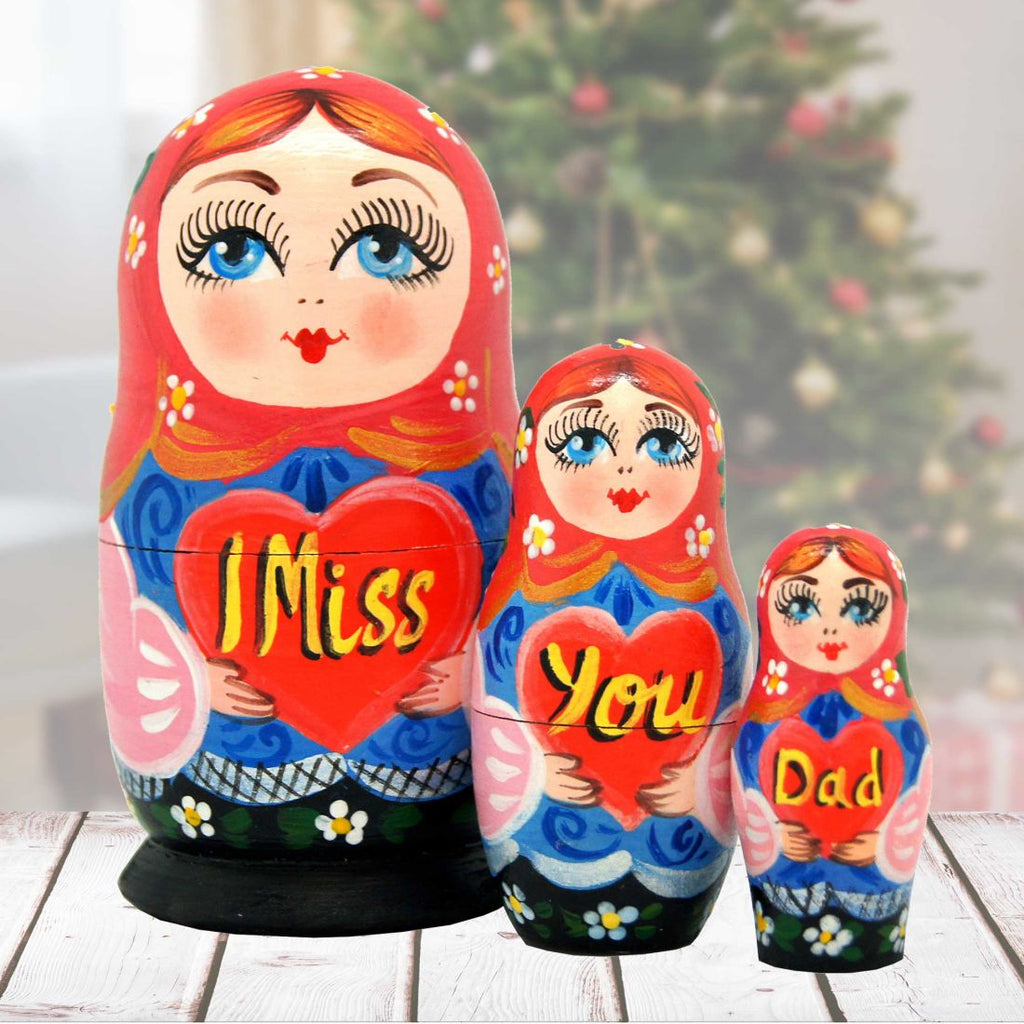 I Miss You Dad Matreshka Nesting Hand-Painted Doll Set of 3 by G. DeBrekht - Love Family Kids Decor - 14705
