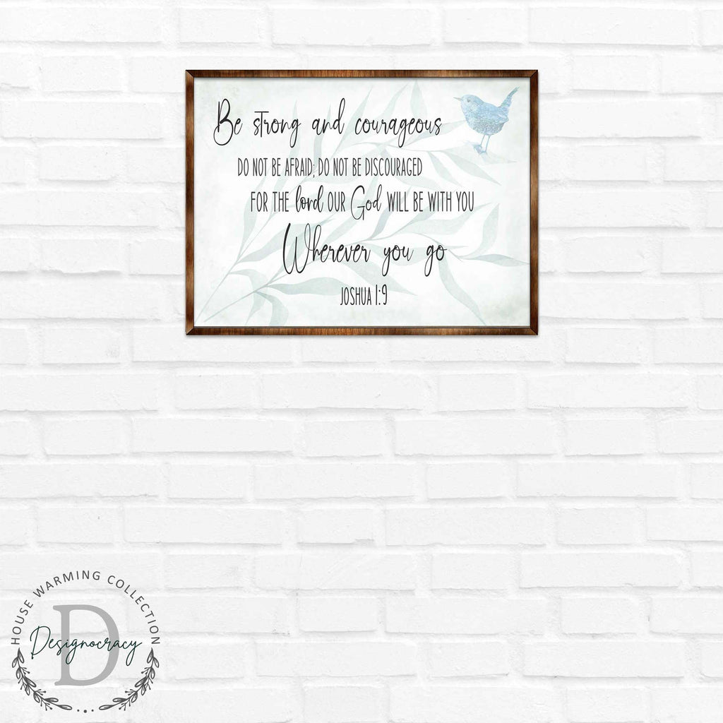 Be Strong and Courageous - God Will Be With You - Wooden Christian Art - Contemporary Sign - Living Room Decor - Joshua 1:9 - Inspirational Wall Art - 310331