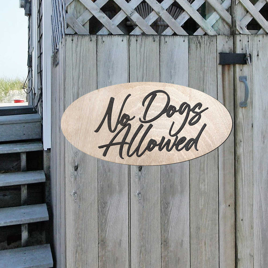 No Dogs Allowed Sign, wood sign, Office sign, Handmade in the USA Sign, Sings for business - 320319