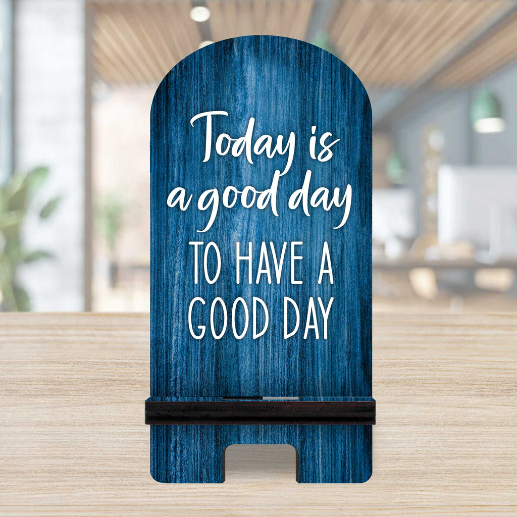 Today is a Good Day Cell Phone Stand Family Decor Wood Mobile Tablet Holder Charging Station Organizer - 892064
