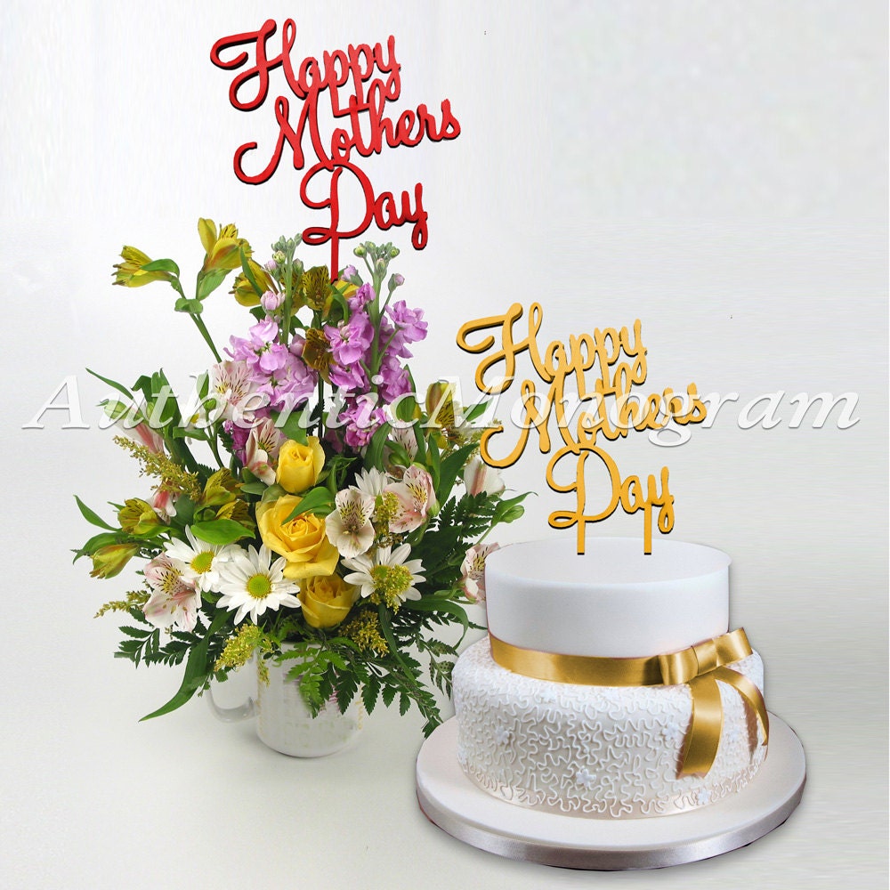Wooden Happy Mothers Day Cake Topper, Decor, Celebration, Anniversary, Special Occasion
