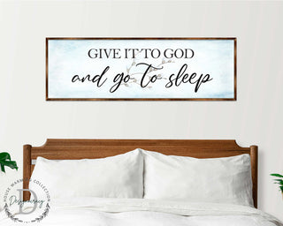 Give It to God - Wooden Religious Decor - Christian Art - Contemporary Sign - Living Room Decor - Farmhouse Decor - Inspirational Wall Art - 310317