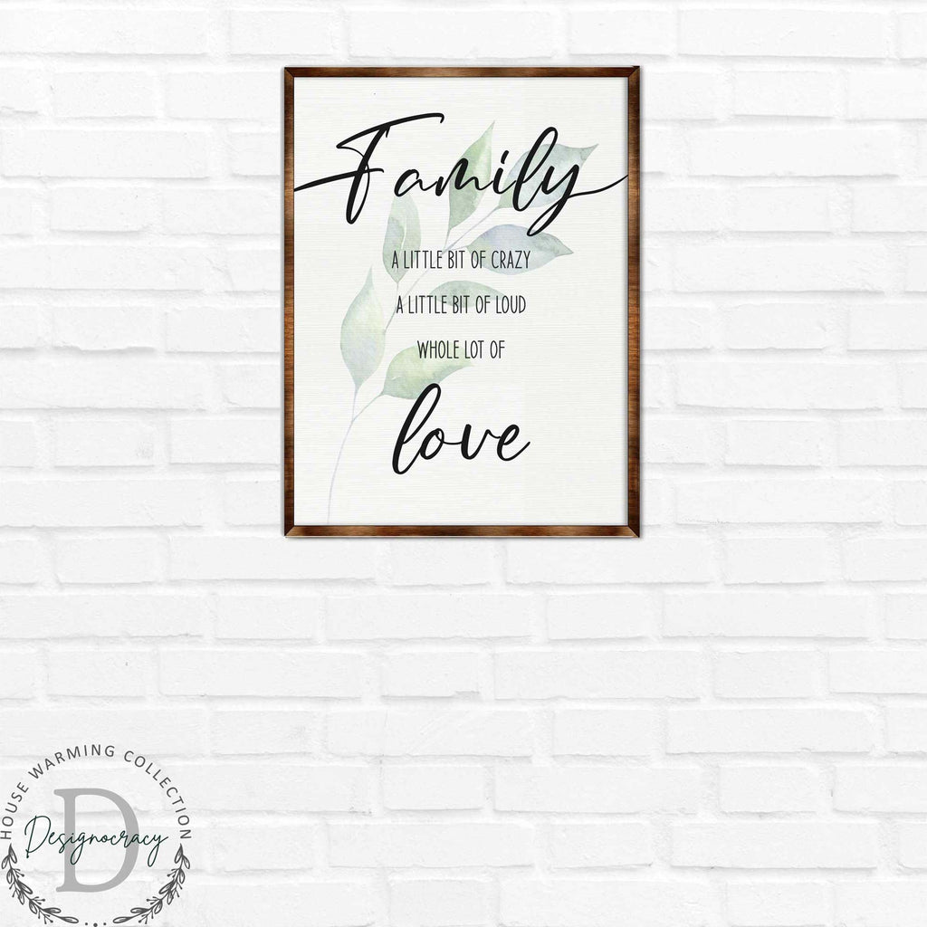 Family Love - Crazy, love, loud - Wooden Wall art - Contemporary decor - Living room Sign - Farmhouse decor - 310346