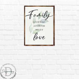 Family Love - Crazy, love, loud - Wooden Wall art - Contemporary decor - Living room Sign - Farmhouse decor - 310346