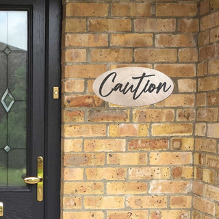 Caution Sign, Warning Sign, Wood Sign, indoor and outdoor Sign, weather resistant Sign, Informational Signs - 320313