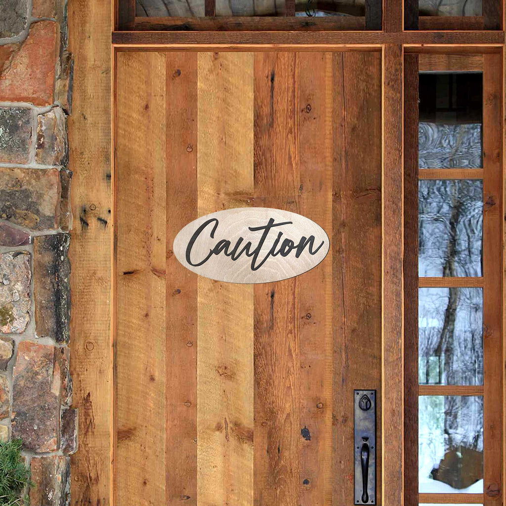 Caution Sign, Warning Sign, Wood Sign, indoor and outdoor Sign, weather resistant Sign, Informational Signs - 320313