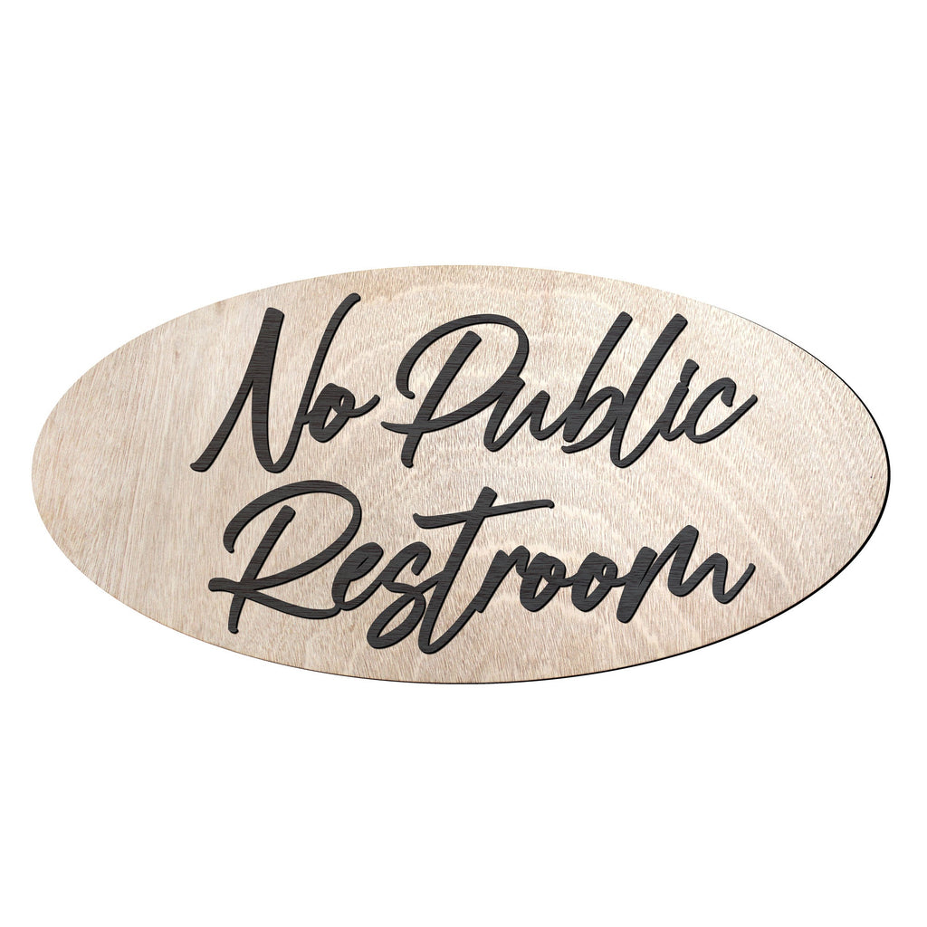 No Public Restroom sign, Business sign, Made in the USA sign, Made from wood, Customers only - 320320