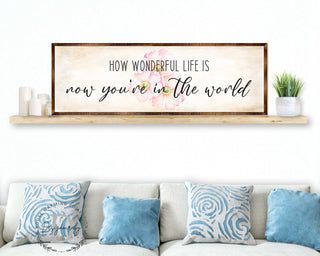 What a Wonderful Life - Wooden Motivational décor - Rustic art - Wall art - Nursery décor - Wooden Framed Art - 310313
