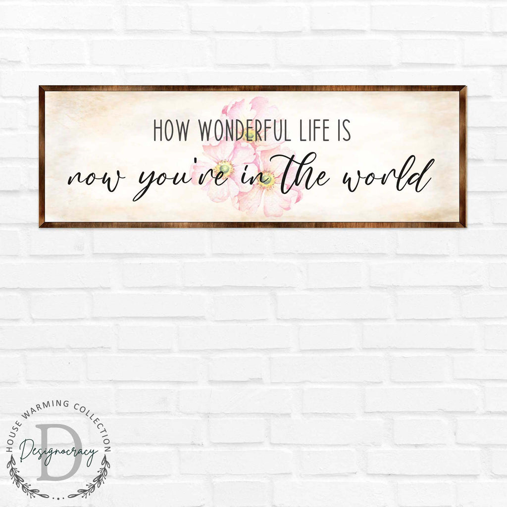 What a Wonderful Life - Wooden Motivational décor - Rustic art - Wall art - Nursery décor - Wooden Framed Art - 310313