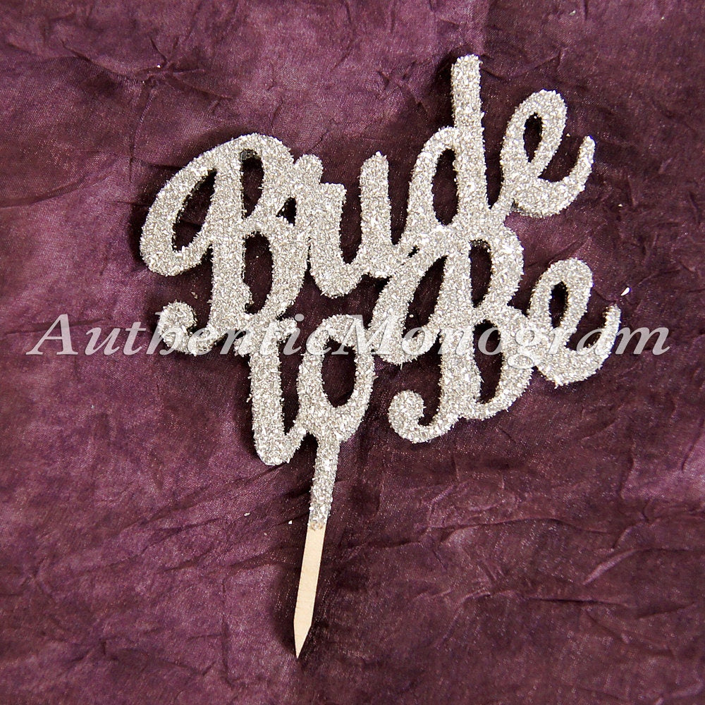 Wedding Cake Topper - Wooden Bride To Be Cake Topper, Special Occasion, Wedding Celebration, Bachelorette Party