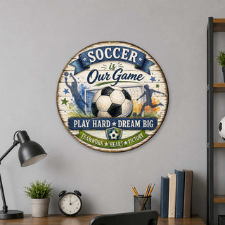 Soccer Is Our Game Wall Decor – Rustic Soccer Sports Sign – 19x19 Round Wall Art by G. Debrekht - 8652891H