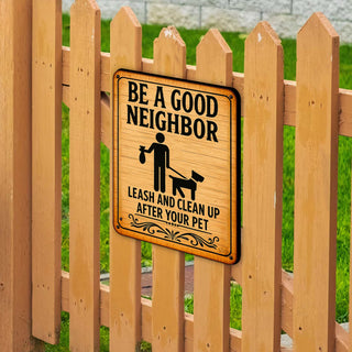 Be a Good Neighbor Wooden Sign – Leash and Clean Up After Your Pet – Handcrafted Outdoor Yard Sign by Designocracy - 961065